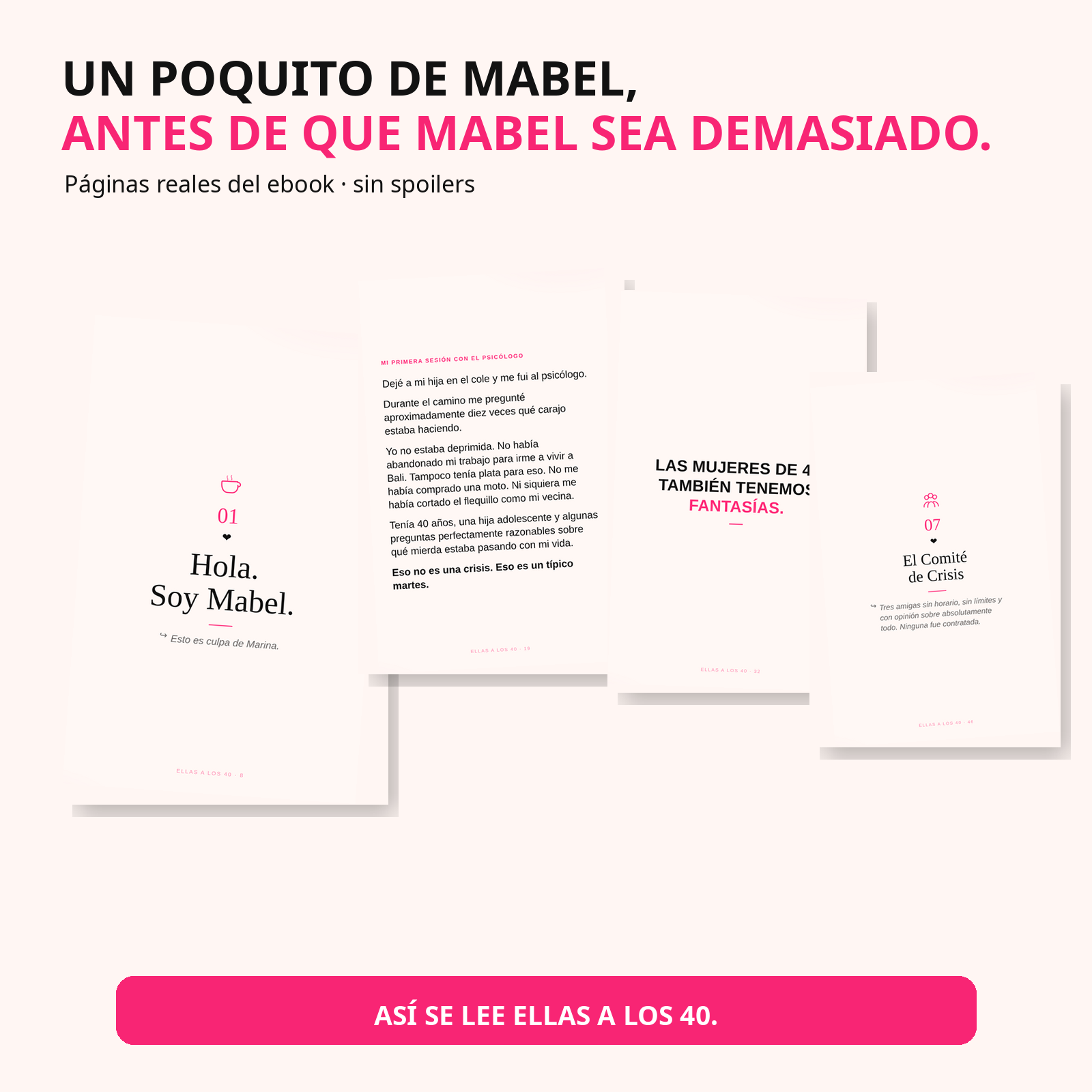 ELLAS A LOS 40 — La vida según Mabel