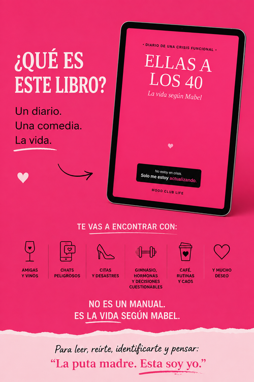 ELLAS A LOS 40 — La vida según Mabel